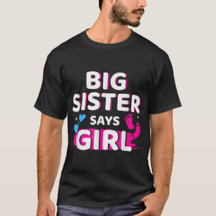 Camiseta La hermana que revela el sexo dice que la chica qu