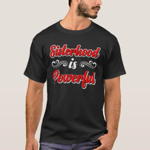 Camiseta La Hermandad Es Poderosa