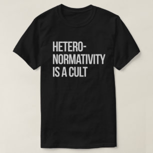 Camiseta La heterogeneidad es un culto