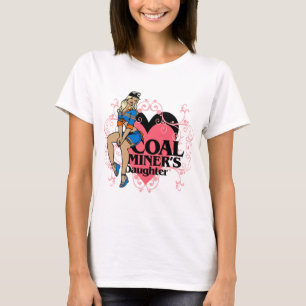 CAMISETA LA HIJA DEL MINERO DE CARBÓN
