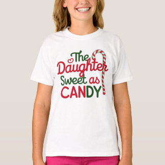 Camiseta La Hija Dulce Como Navidades De Candy