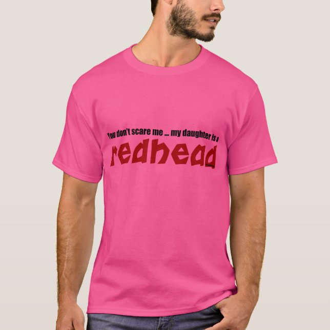 Camiseta La hija es un Redhead (Anverso)