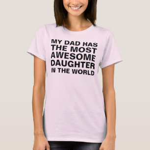 Camiseta La hija más asombrosa de papá dice