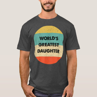 Camiseta La hija más grande del mundo 24