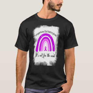 Camiseta La Histiocitosis Celular De Langerhans No Es Para 