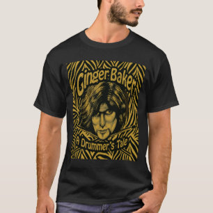 Camiseta La Historia De Ginger Baker A Drummer