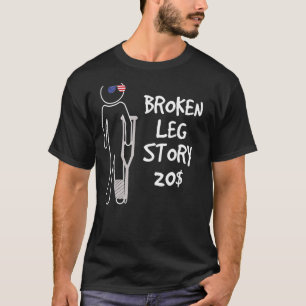 Camiseta La Historia De Las Piernas Rotas Para 20 Se Mejora