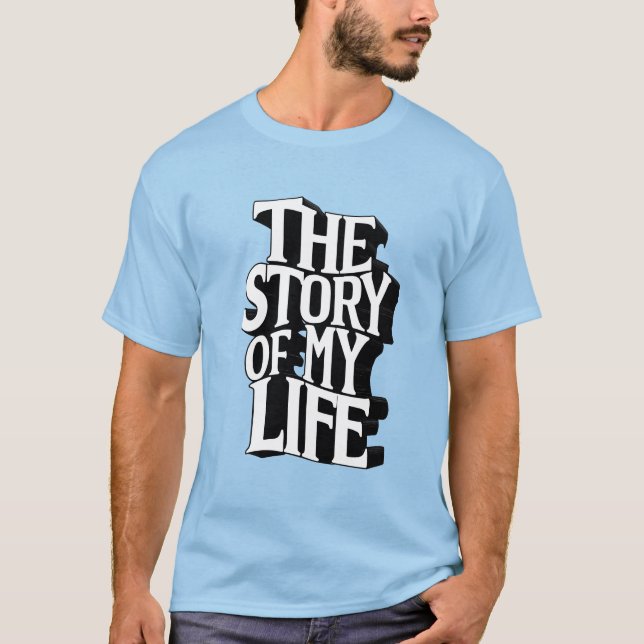 Camiseta La historia de mi vida (Anverso)