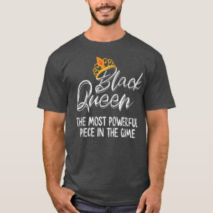 Camiseta La historia del ajedrez educada fuerte de la Reina