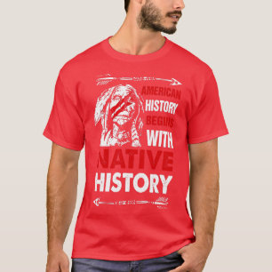 Camiseta La historia estadounidense comienza con la histori