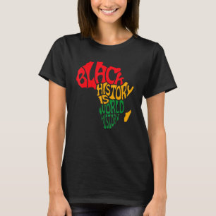 Camiseta La historia negra afroamericana es historia mundia