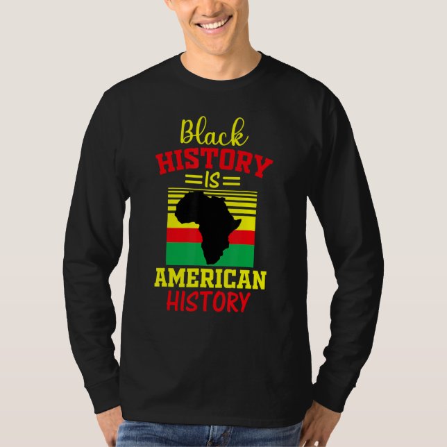 Camiseta La historia negra es historia estadounidense, pero (Anverso)