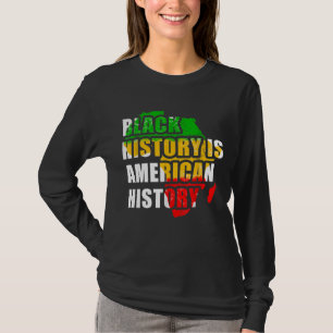 Camiseta La historia negra es historia estadounidense, pero