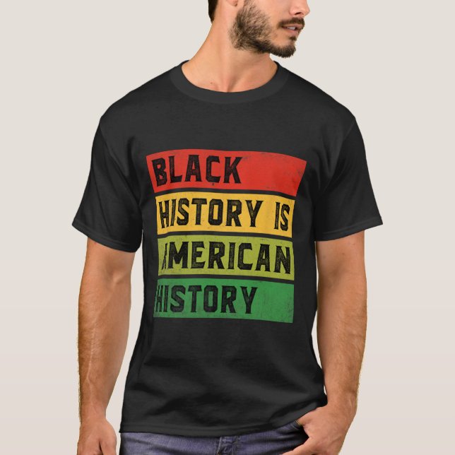 Camiseta La Historia Negra Es Historia Estadounidense Por C (Anverso)