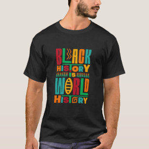 Camiseta la historia negra es historia mundial