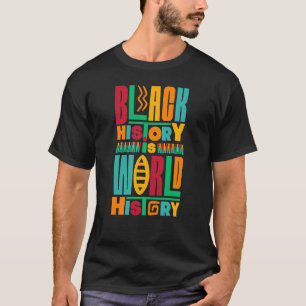 Camiseta La Historia Negra Es Historia Mundial 2