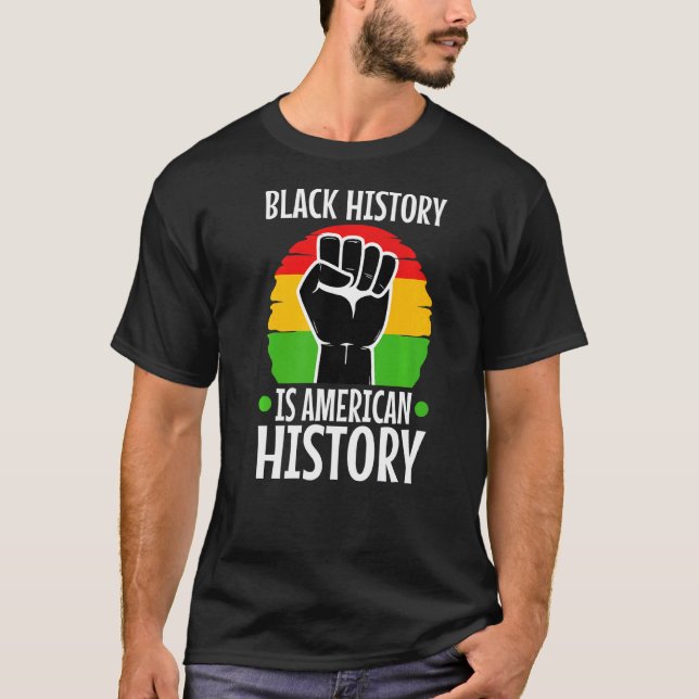 Camiseta La historia negra es la historia estadounidense 2 (Anverso)