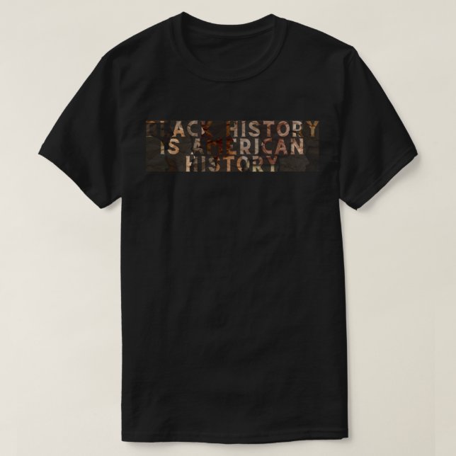 Camiseta La historia negra es la historia estadounidense, B (Diseño del anverso)