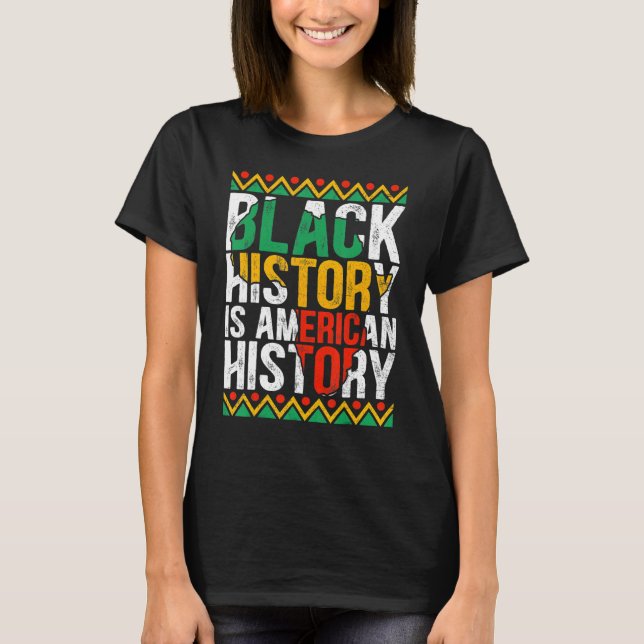 Camiseta La historia negra es la historia estadounidense co (Anverso)
