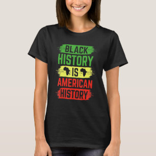 Camiseta La historia negra es la historia norteamericana af