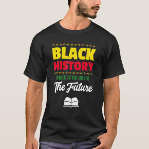Camiseta La historia negra honra el futuro africano inspira