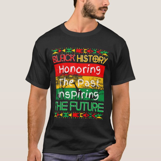 Camiseta La historia negra rompe cada cadena de la historia (Anverso)