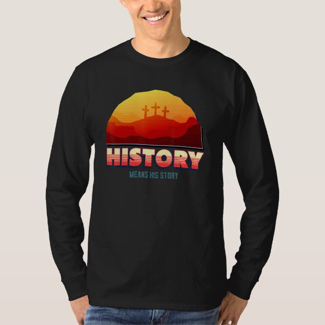 Camiseta La Historia Significa Su Historia Jesús (Anverso)