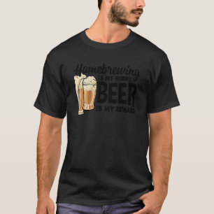 Camiseta La Homebriedad Es Mi Cerveza De Hobby Es Mi Recomp