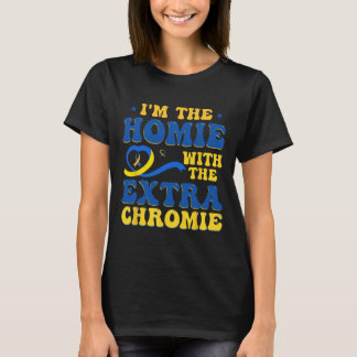 Camiseta La Homie Con El Awareno Del Síndrome De Cromía Ext