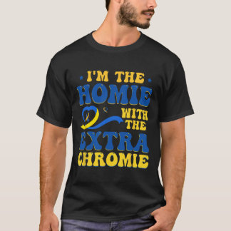 Camiseta La Homie Con El Awareno Del Síndrome De Cromía Ext