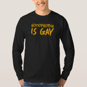 Camiseta La homofobia es estética del Chiste del Orgullo Ga