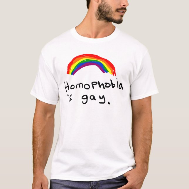 Camiseta La homofobia es gay (Anverso)