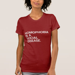 CAMISETA LA HOMOFOBIA ES UNA ENFERMEDAD SOCIAL
