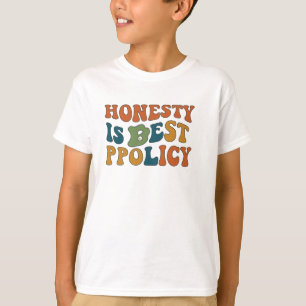 Camiseta La honestidad es la mejor política
