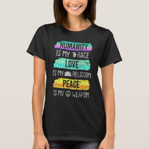 Camiseta La humanidad ama la paz Derechos iguales Igualdad 