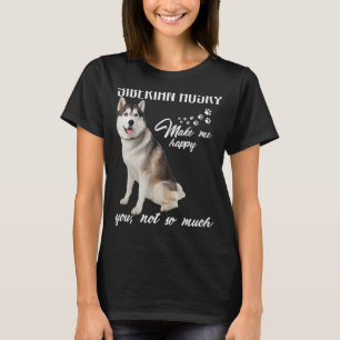 Camiseta La husky Siberiana Me Hace Feliz De Que No Tantas