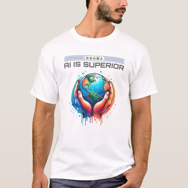 Camiseta La IA es superior - la Tierra en las manos Diseño  (Anverso)