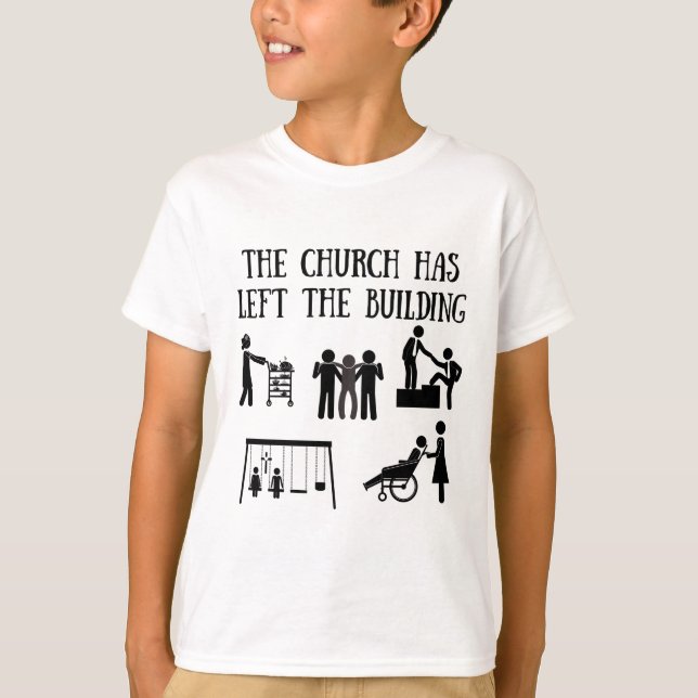 Camiseta La iglesia ha salido del edificio (Anverso)