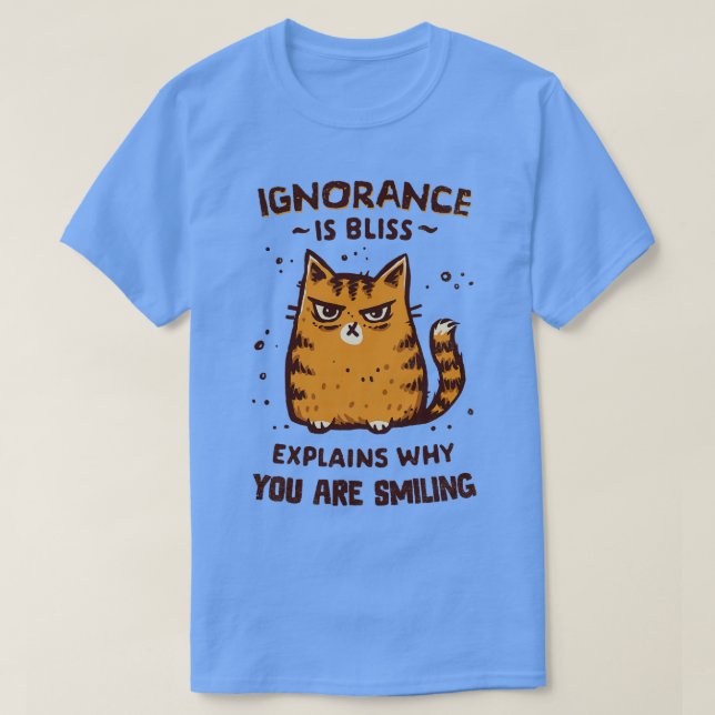 Camiseta La ignorancia es bliss (Diseño del anverso)