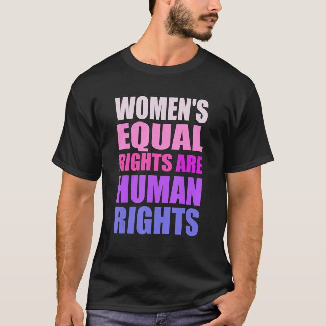 Camiseta La igualdad de derechos de la mujer son derechos h (Anverso)