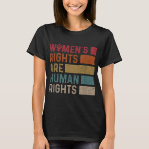 Camiseta La igualdad de derechos de las mujeres feministas 