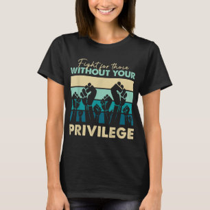 Camiseta La igualdad de derechos humanos combate a aquellos