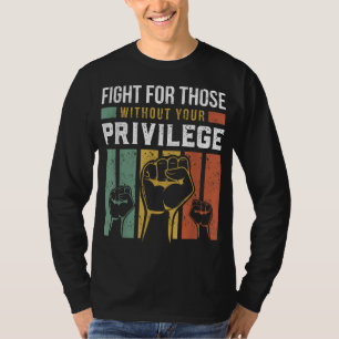 Camiseta La igualdad de derechos humanos lucha por los que 