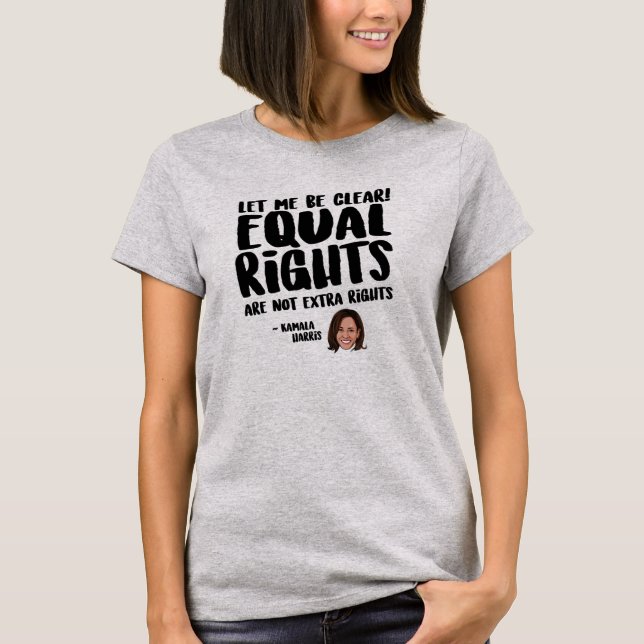 Camiseta La igualdad de derechos no es un derecho adicional (Anverso)