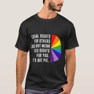 Camiseta La Igualdad De Derechos No Es Un Pie