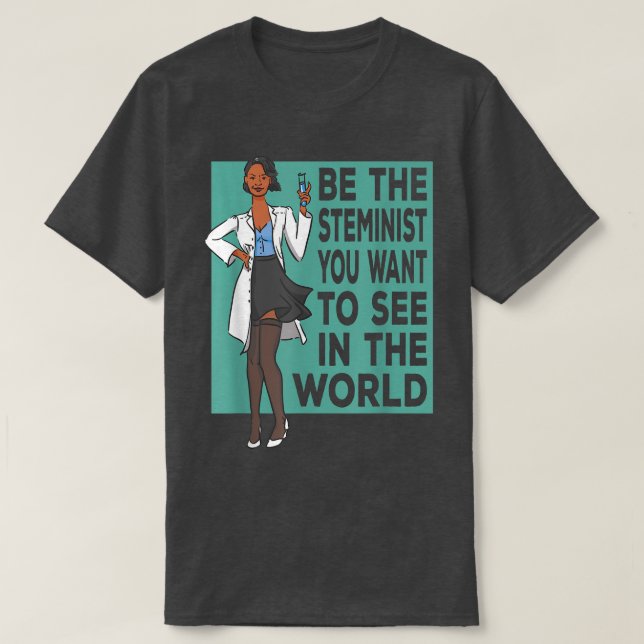 Camiseta La Igualdad En El Apoyo Científico Esteminista (Diseño del anverso)