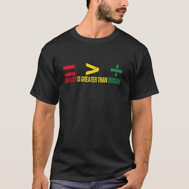 Camiseta La igualdad es mayor que la división (Anverso)