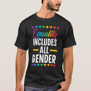 Camiseta La igualdad incluye todos los géneros Lgbtq Rainbo
