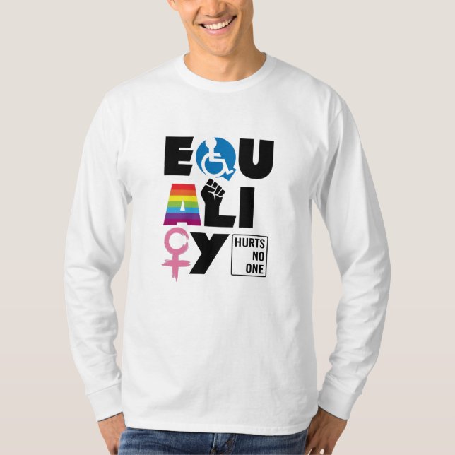 Camiseta La igualdad LGBTQ no lastima a nadie (Anverso)