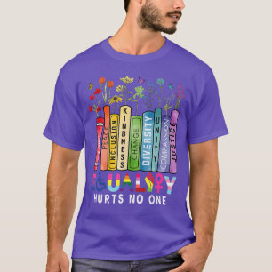 Camiseta La igualdad no daña a nadie Libro Lgbt Flor Justic